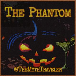 "The Phantom" - A Halloween story