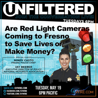 Are Red Light Cameras Coming to Fresno to Save Lives or Make Money? | Unfiltered #297
