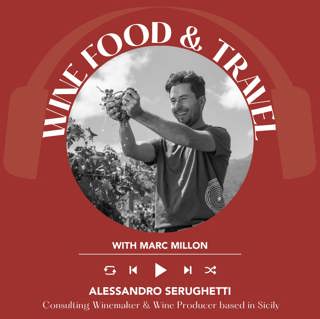 Ep. 2761 Winemaking and Consulting Across Sicily with Alessandro Serughetti | Wine, Food & Travel with Marc Millon