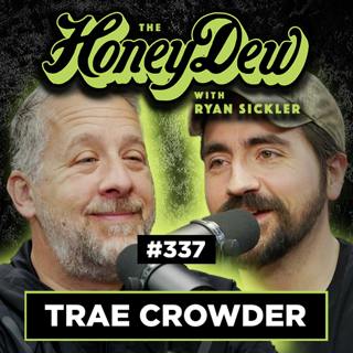 337: Trae Crowder and His Pillbilly Background