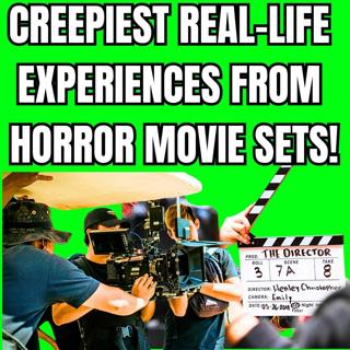 Creepiest Real-life Experiences From Horror Movie Sets!