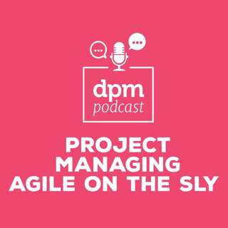 Manage Your Agile Teams Without Them Knowing (With Sarah Hoban From Booz Allen Hamilton)
