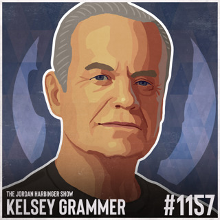 1157: Kelsey Grammer | Channeling Grief into Artistic Authenticity