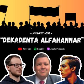 #056 - Dekadenta alfahannar