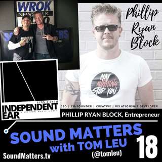 018: Phillip Ryan Block-Entrepreneur from Independent Ear #1