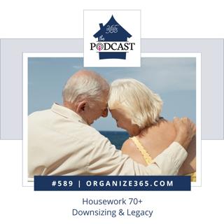 589 - Housework 70+ Downsizing & Legacy