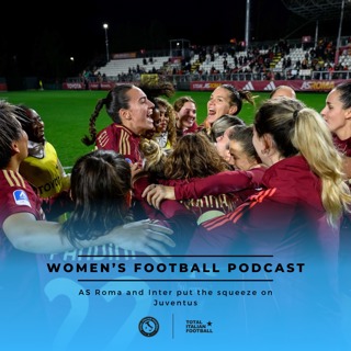 Ep.154: Women's Football Podcast: Title race takes on a new complexion