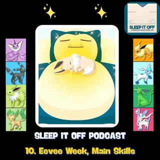 10. Eevee Week, Main Skills