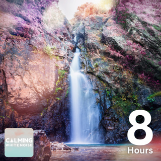 Gentle Waterfall White Noise (8 Hours) | Ambient Sounds for Relaxation