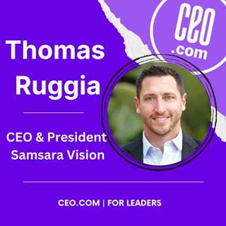 Samsara Vision President & CEO Thomas Ruggia