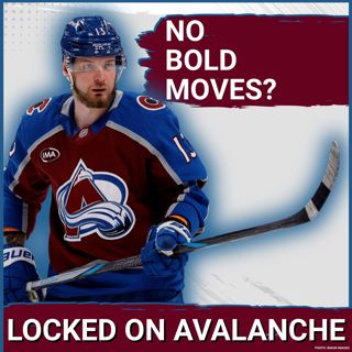 Avalanche Will Make Changes, But Don't Expect Bold Moves This Offseason