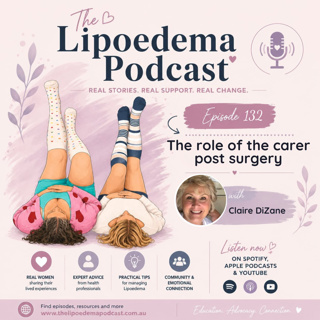 Ep 132 Post Surgery Carer role with Claire DiZane
