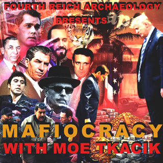 #083 - Mafiocracy w/ Moe Tkacik (Side B)