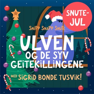 SNUTEJUL: Ulven og de syv geitekillingene