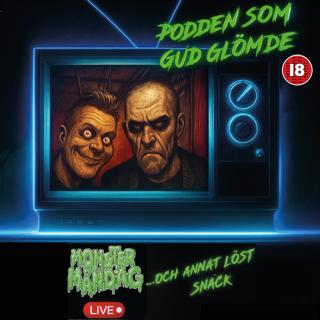 30. Monstermåndag live... och annat löst snack