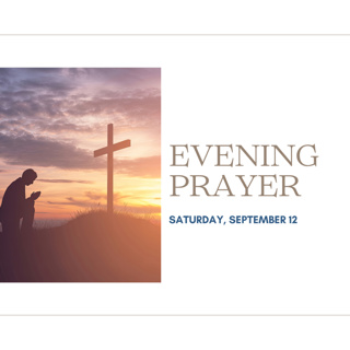 Today's NIGHT TIME PRAYER -- Saturday (September 12)
