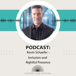 Inclusion & Rightful Presence in Education with Kevin Schaefer