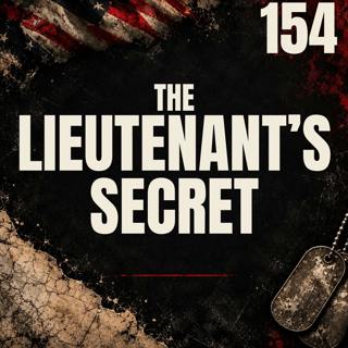 154 || The Lieutenant's Secret || Curtis Krueger