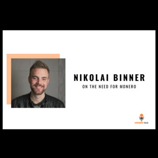 Nikolai Binner on the need for Monero