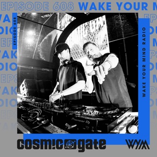 Cosmic Gate - WYM Radio 608