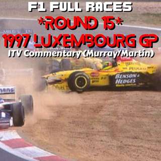 1997 Luxembourg GP (ITV/Channel 9 *Annoyingly*)