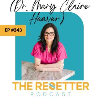 The Essential Menopausal Toolbox with Dr. Mary Claire Haver