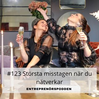 #123 Största misstagen när du nätverkar