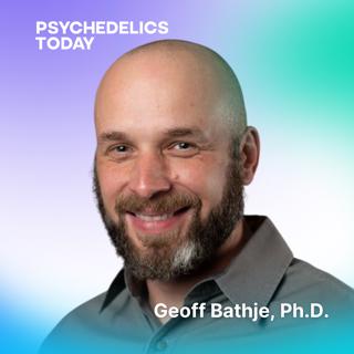 PT565 – From Individualism to Connection: How Psychedelics and Group Therapy Can Heal Our Collective Crisis, with Geoff Bathje, Ph.D.
