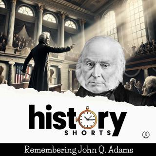 Remembering John Q. Adams