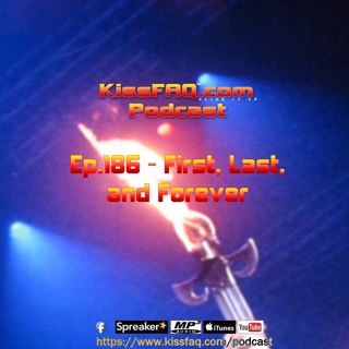 Ep.186 - First, Last, and Forever...