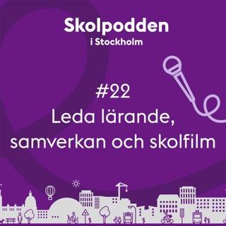 22. Leda lärande, samverkan och skolfilm