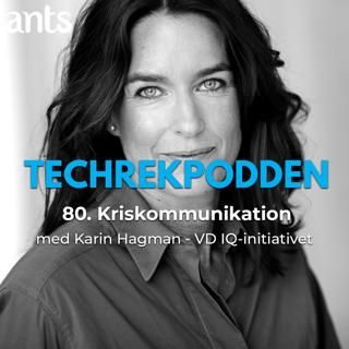 80. Kriskommunikation med Karin Hagman - VD IQ-initiativet