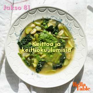 81. Keittoa ja keittiökuulumisia