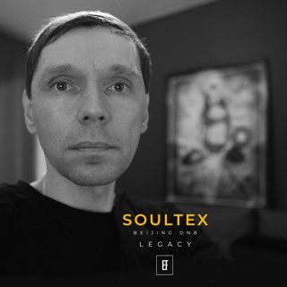 Soultex - Legacy Beijing DNB Show Ep18