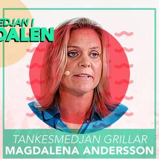 Tankesmedjan grillar Magdalena Andersson