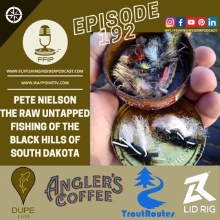 The Raw Untapped Fly Fishing of the Black Hills in South Dakota