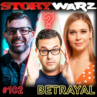 102. Joe DeRosa, Sam Tripoli, Lauren Compton | Betrayal