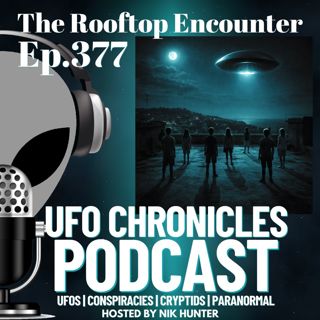 Ep.377 The Rooftop Encounter
