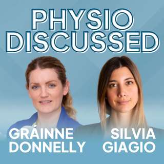 [Physio Discussed] A practical guide to exercise & pelvic health during pregnancy and postpartum with Dr Silvia Giagio and Gráinne Donnelly