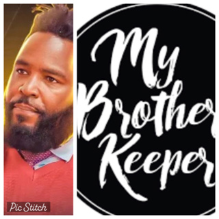 My Brother’s Keeper