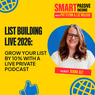 LIST BUILDING LIVE: Grow Your List by 10% with a Live Private Podcast with Diana Alt