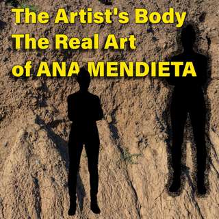 Ana Mendieta | Earth and Feminist Art Embodied at Tate Modern Exhibition