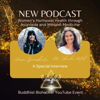Ep. 300 Women’s Hormonal Health Through Ayurveda and Modern Medicine | Dr. Sheila Patel