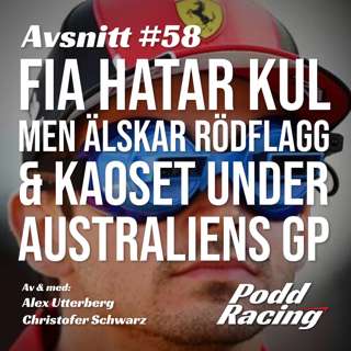 58. FIA Hatar Kul men Älskar Rödflagg & Kaoset under Australiens GP