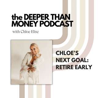 Chloe's Next Goal: Retire Early