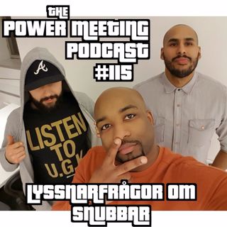 #115 – Lyssnarfrågor om snubbar