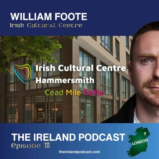 111. William Foote: Irish Cultural Centre