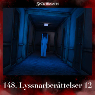 148. Lyssnarberättelser 12