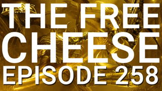 The Free Cheese Episode 258: Insects are Bugs