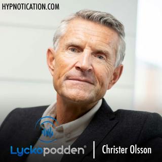148. Christer Olsson - Fyra unika sätt att bota dina rädslor på